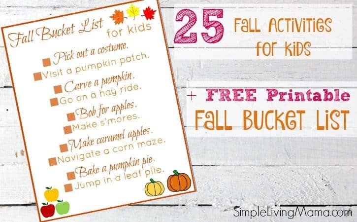 Free Printable Fall Bucket List for Kids + 25 Fall Activities