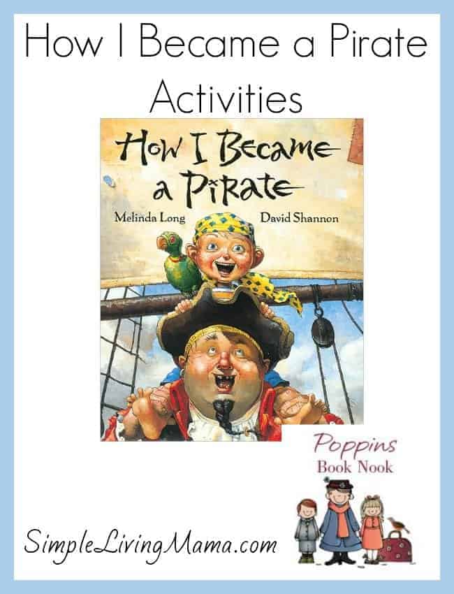 How I Became a Pirate Activities - Simple Living Mama