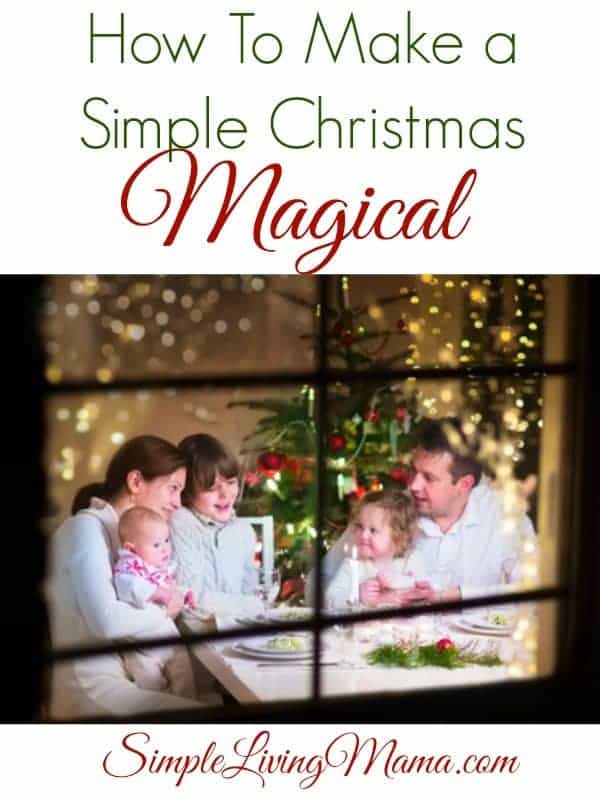 How To Make a Simple Christmas Magical