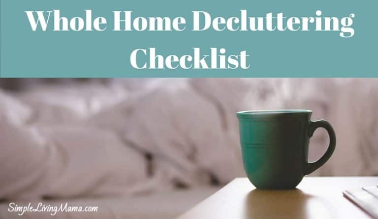 A whole home decluttering checklist will help you go room by room to organize your home!