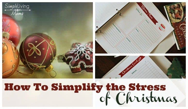 How to simplify the stress of Christmas.