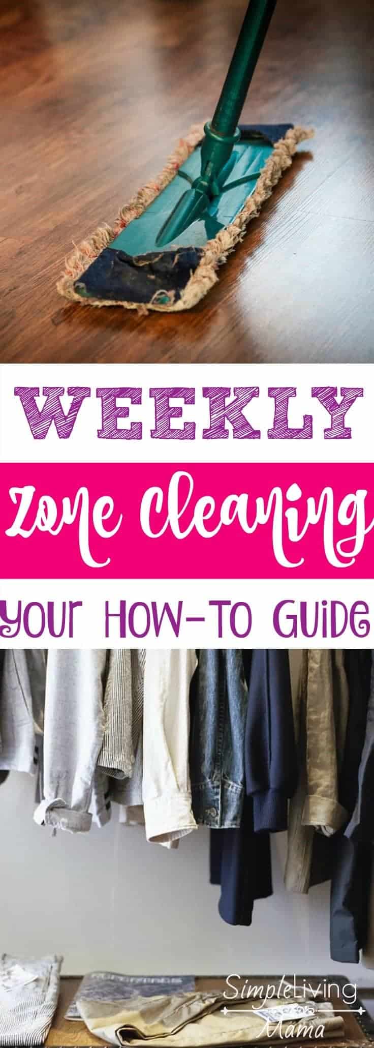 Weekly Zone Cleaning | A How-To Guide