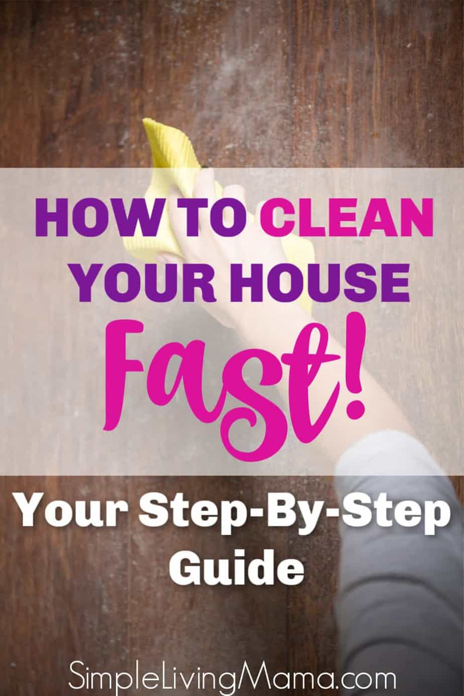 How to Clean Your House Fast