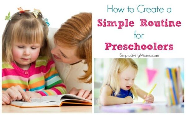 How To Create a Simple Routine for Preschoolers - Simple Living Mama