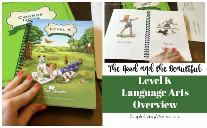 The Good and the Beautiful Language Arts Level K Sneak Peek!