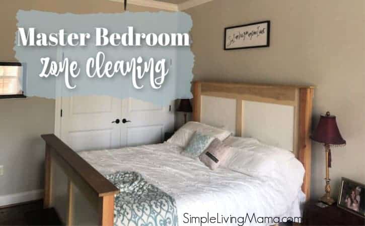 Master Bedroom Zone Cleaning Routine