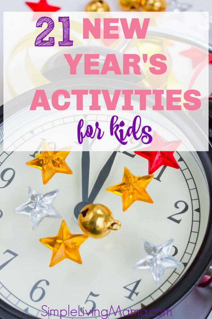 21 fun New Year's Eve activities for kids: printables, countdown activities, and crafts!