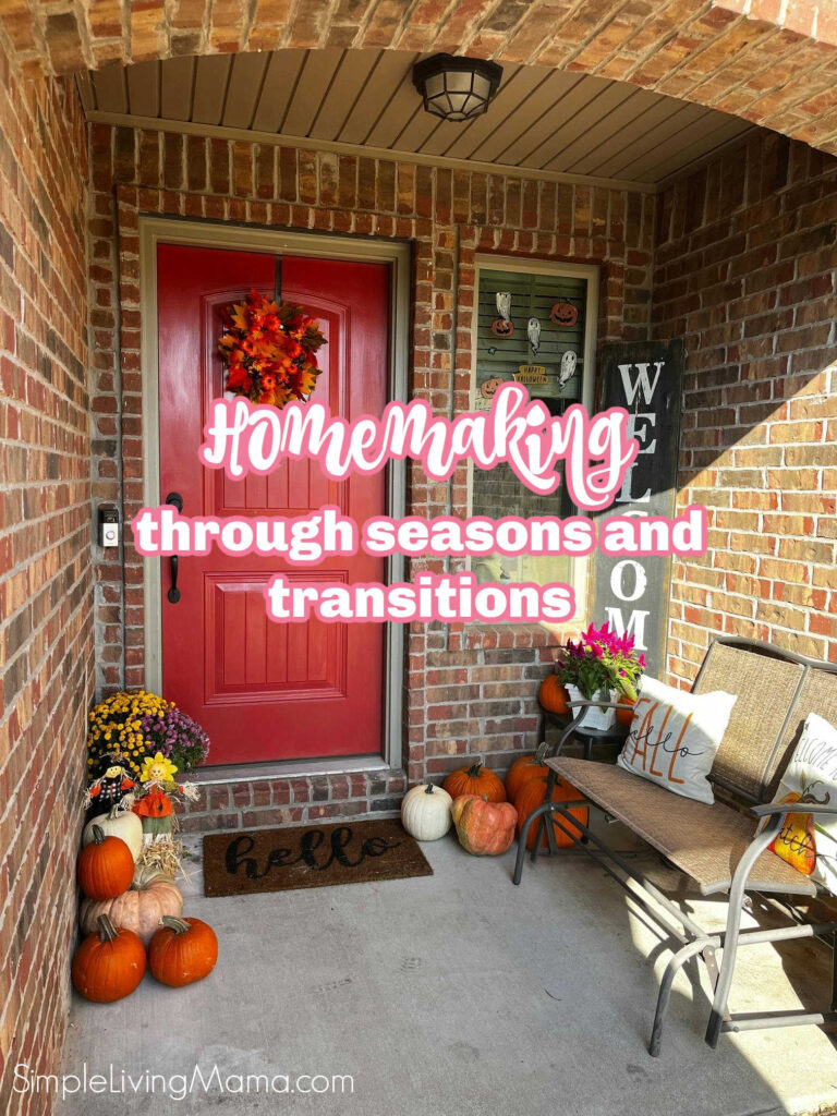 Homemaking through seasons